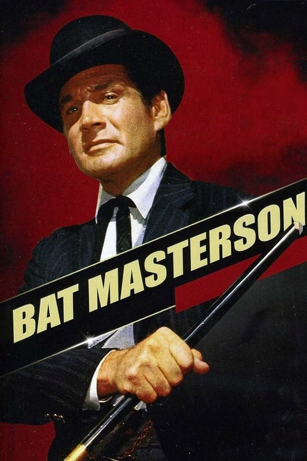24/7: Bat Masterson