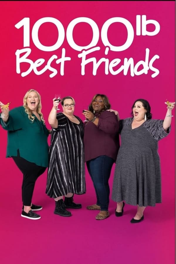 24/7: 1000-lb Best Friends