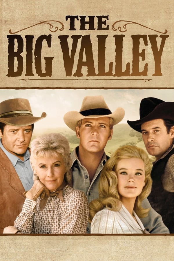 24/7: The Big Valley