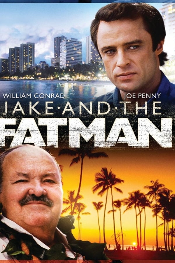 24/7: Jake and the Fatman