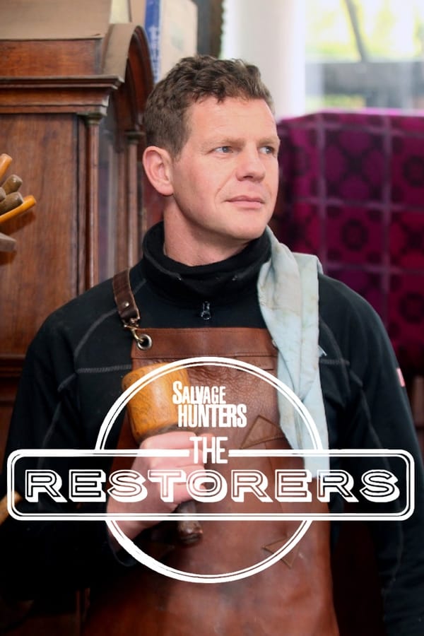 24/7: Salvage Hunters The Restorers