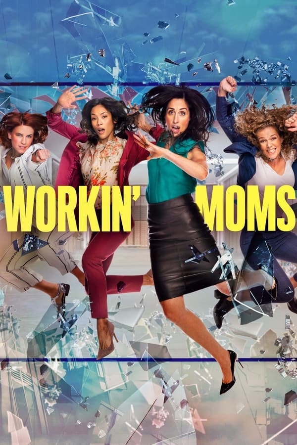 24/7: Workin Moms