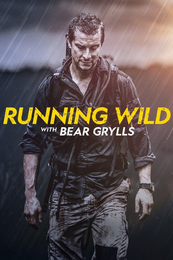24/7: Running Wild with Bear Gryllis