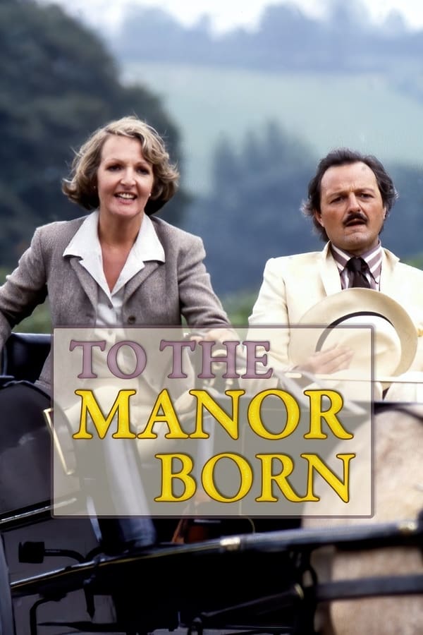 24/7: To The Manor Born