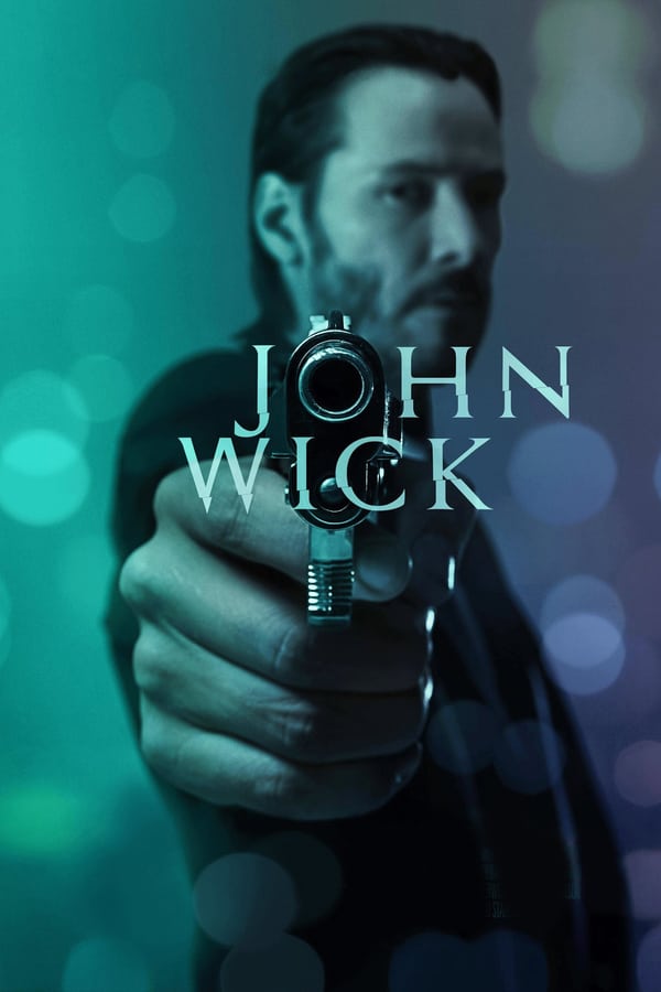 24/7: John Wick Movies