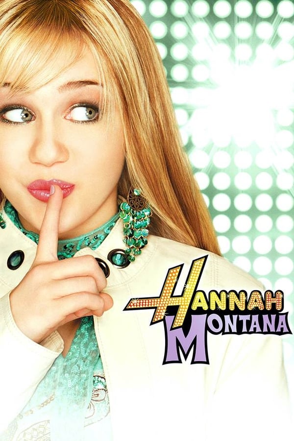24/7: Hannah Montana
