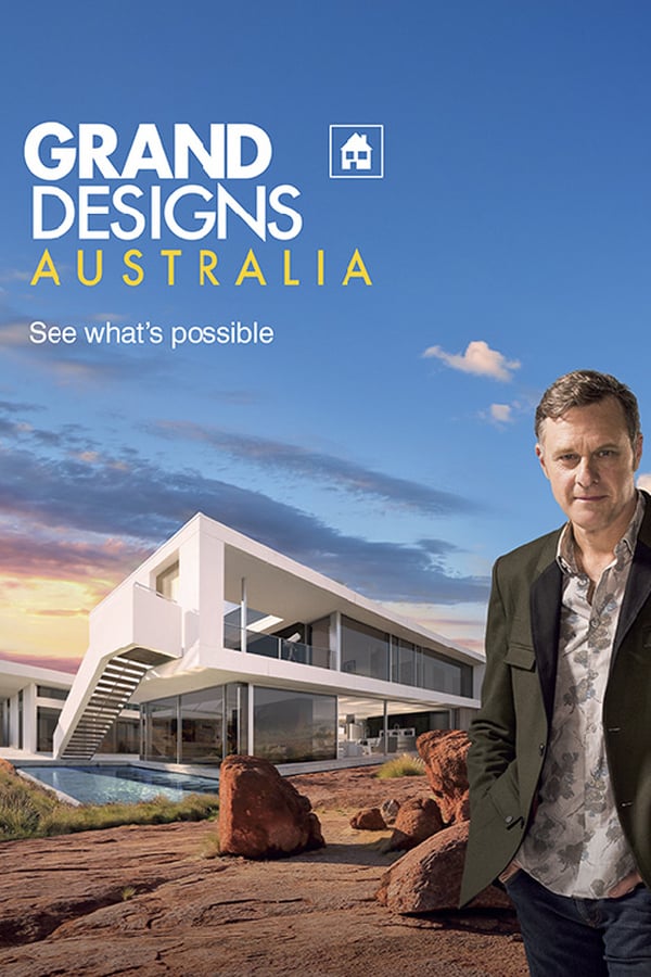 24/7: Grand Designs Australia