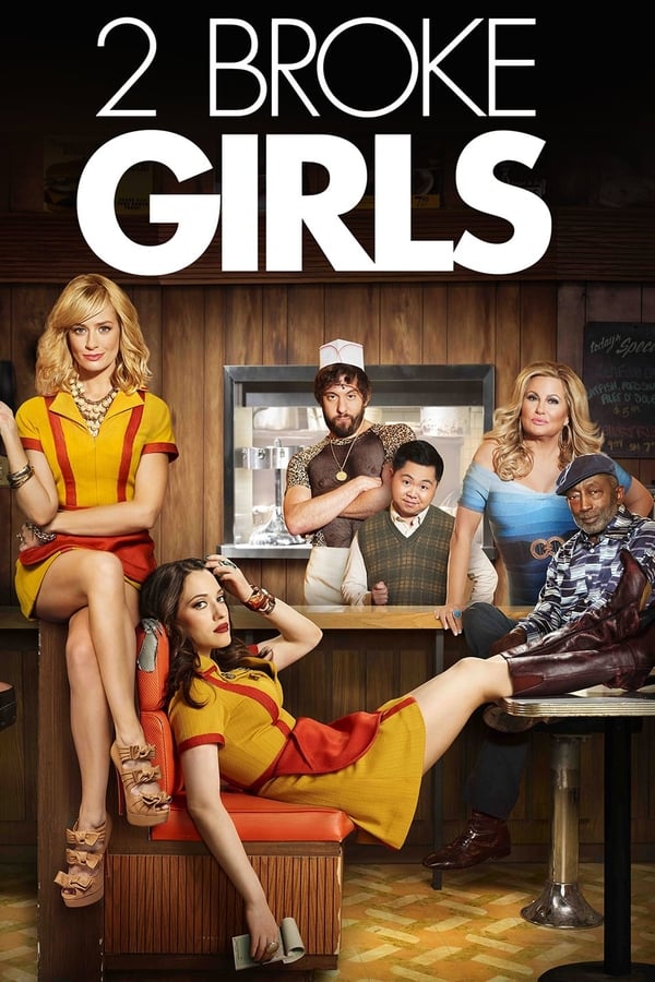 24/7: 2 Broke Girls