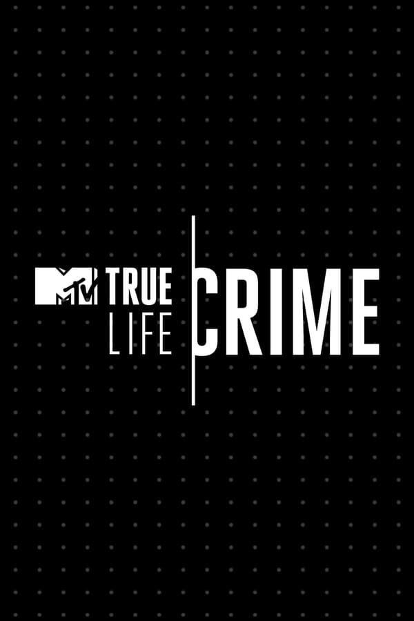 24/7: True Life Crime