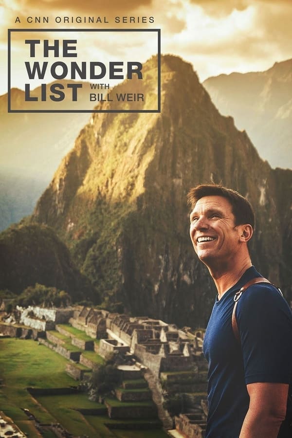 24/7: The Wonder List With Bill Weir