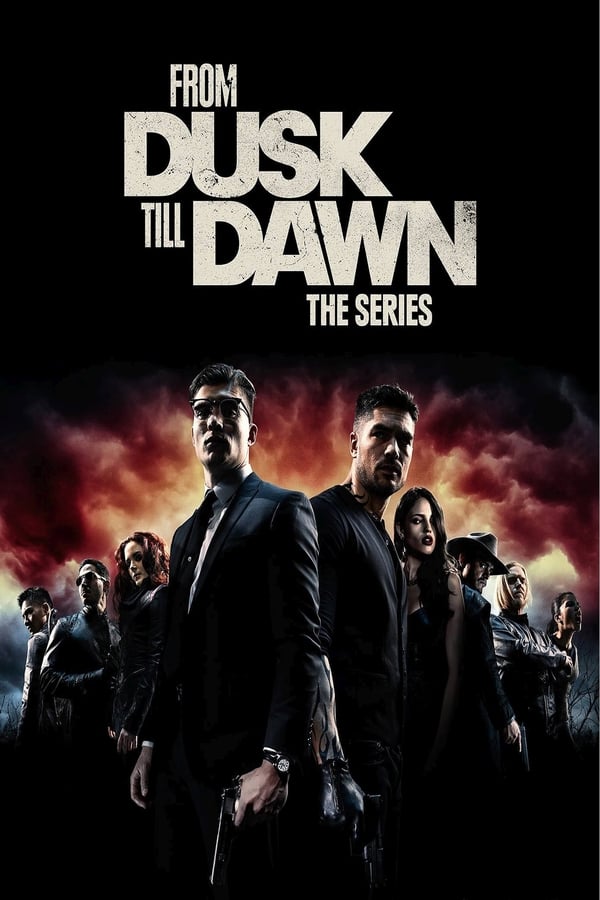 24/7: From Dusk Till Dawn The Series